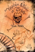 Cover-Bild zum Titel 'Kapitän McKalli in Gefahr' von 'Frank Albers'