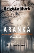 Cover-Bild zum Titel 'ARANKA' von 'Brigitte Bork'