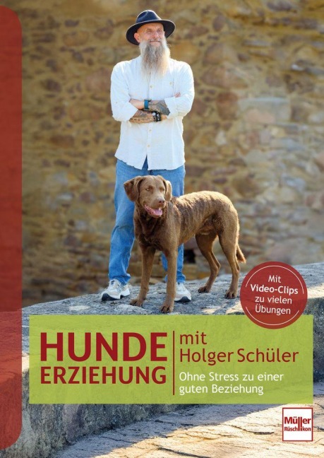 Hundeerziehung mit Holger Schüler - Holger Schüler