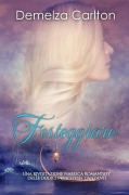Cover-Bild zum Titel 'Festeggiare: Una Rivisitazione Fiabesca Romantasy delle Dodici Principesse Danzanti (Serie di storie d'amore fiabesche medievali, #4)' von 'Demelza Carlton'
