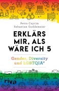 Cover-Bild zum Titel 'Erklärs mir, als wäre ich 5 - Gender, Diversity und LGBTQIA*' von 'Petra Cnyrim, Sebastian Goddemeier'