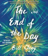 Cover-Bild zum Titel 'The End of the Day' von 'Bill Clegg'