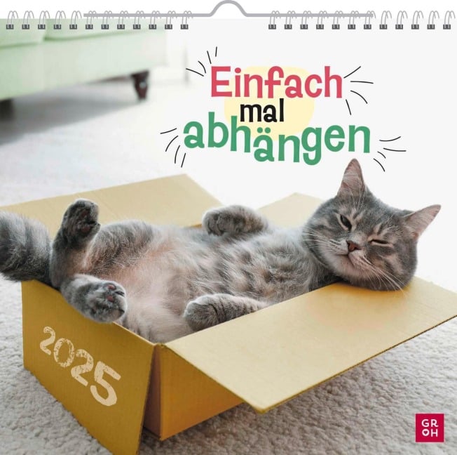 Wandkalender 2025: Einfach mal abhängen - 