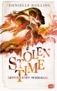 Cover-Bild zum Titel 'Stolen Time - Gestohlenes Schicksal' von 'Danielle Rollins'