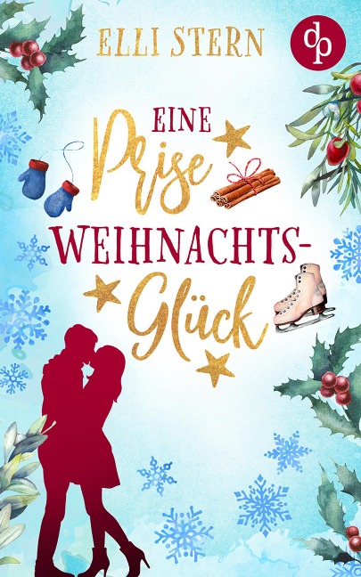 Eine Prise Weihnachtsglück - Elli Stern