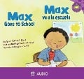 Cover-Bild zum Titel 'Max Goes to School/Max Va a la Escuela' von 'Adria F. Klein'