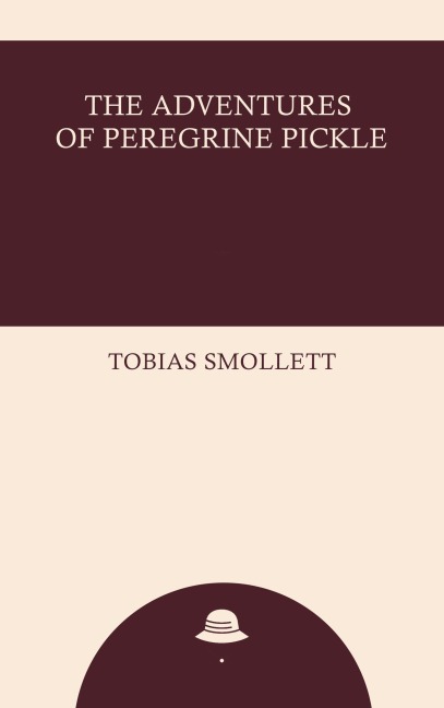 The Adventures of Peregrine Pickle - Tobias Smollett
