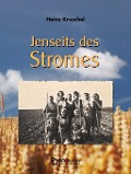 Cover-Bild zum Titel 'Jenseits des Stromes' von 'Heinz Kruschel'