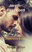 Cover-Bild zum Titel 'Jareth, First Lord--Esperance Book 1' von 'Mellie Miller'