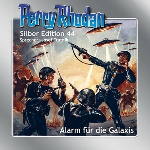 Perry Rhodan Silberedition 44 - Alarm für die Galaxis - William Voltz, Hans Kneifel, Clark Darlton