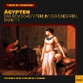 Cover-Bild zum Titel 'Ägypten (Das Römische Imperium der Caesaren, Band 12)' von 'Theodor Mommsen'