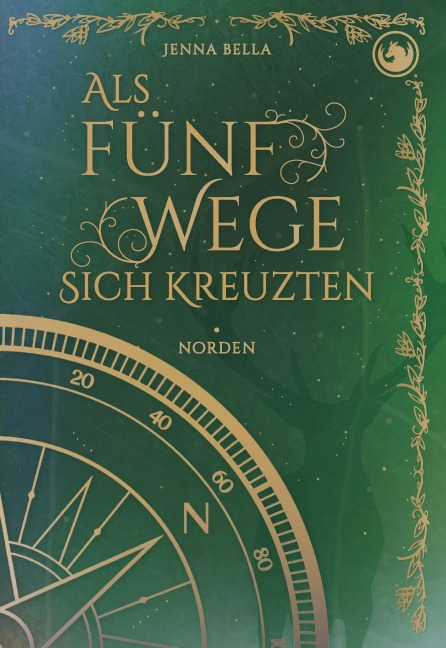 Als fünf Wege sich kreuzten - Norden, Band 1 - Jenna Bella
