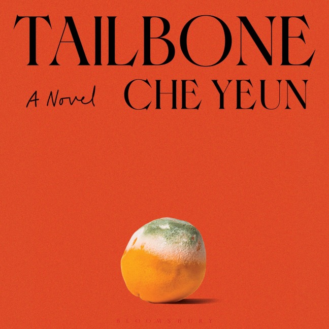 Tailbone - Che Yeun