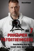 Cover-Bild zum Titel 'Die 7 Prinzipien des Tatortreinigers' von 'Marcell Engel'