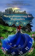 Cover-Bild zum Titel 'Morgendämmerung des Highlanders' von 'Michelle Deerwester-Dalrymple'