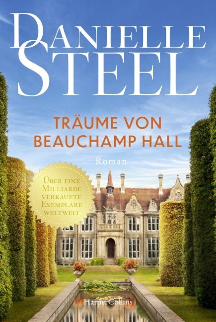 Träume von Beauchamp Hall - Danielle Steel