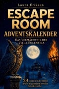Cover-Bild zum Titel 'Escape Room Adventskalender - Das Vermächtnis der Villa Eulenfels' von ''