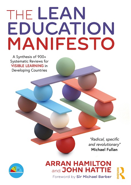 The Lean Education Manifesto - Arran Hamilton, John Hattie