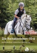Die Reitabzeichen 10-6 der Deutschen Reiterlichen Vereinigung - 