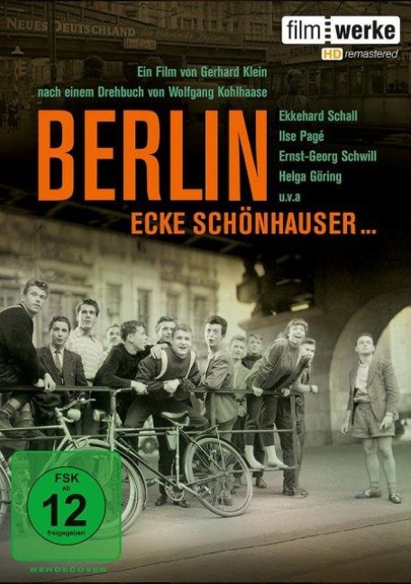 Berlin - Ecke Schönhauser ... - Gerhard Klein, Wolfgang Kohlhaase, Günter Klück