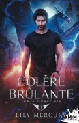Cover-Bild zum Titel 'Colère brûlante' von 'Lily Mercury'