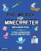 Cover-Bild zum Titel 'Pixel-Malbuch für Minecrafter - Noch mehr Pixel - 70 Pixel-Ausmalbilder aus der Minecraft-Welt' von ''