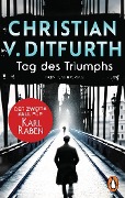 Cover-Bild zum Titel 'Tag des Triumphs' von 'Christian V. Ditfurth'