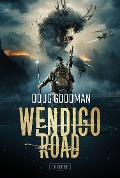 WENDIGO ROAD - Doug Goodman