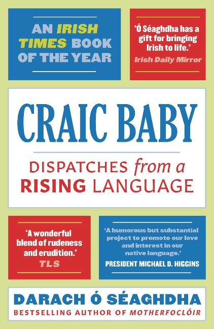 Craic Baby - Darach O'Séaghdha
