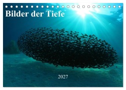 Cover-Bild zum Titel 'Bilder der Tiefe 2027 (Tischkalender 2027 DIN A5 quer), CALVENDO Monatskalender' von 'Martin Hablützel'