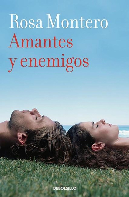 Amantes Y Enemigos / Lovers and Enemies - Rosa Montero