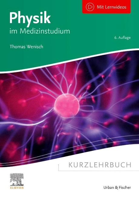 Kurzlehrbuch Physik - Thomas Wenisch