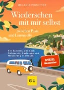 Cover-Bild zum Titel 'Wiedersehen mit mir selbst zwischen Pasta und Limoncello' von 'Melanie Pignitter'