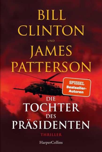 Die Tochter des Präsidenten - Bill Clinton, James Patterson