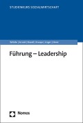 Cover-Bild zum Titel 'Führung - Leadership' von 'Armin Wöhrle, Maik Arnold, Paul Brandl, Yvonne Knospe, Frank Unger'