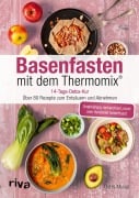 Cover-Bild zum Titel 'Basenfasten mit dem Thermomix®' von 'Doris Muliar'
