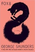 Cover-Bild zum Titel 'Fox 8' von 'George Saunders'