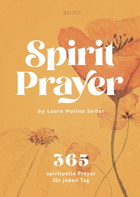 Tischkalender: Spirit Prayer by Laura Malina Seiler - Laura Malina Seiler