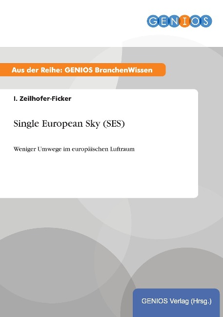Single European Sky (SES) - I. Zeilhofer-Ficker