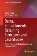 Cover-Bild zum Titel 'Dams, Embankments, Retaining Structures and Case Studies' von ''