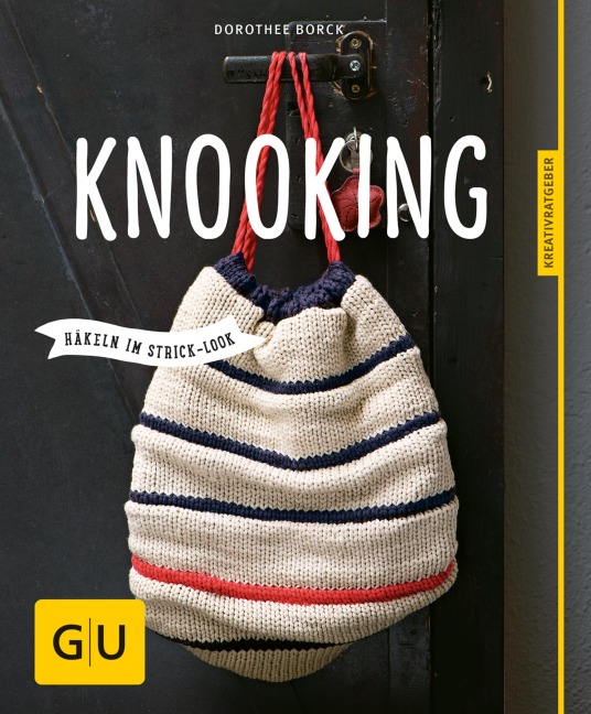 Knooking - häkeln im Stricklook - Dorothee Borck