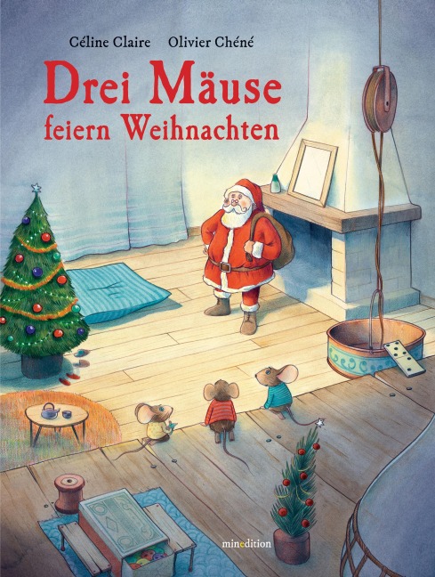 Drei Mäuse feiern Weihnachten - Céline Claire