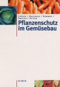 Cover-Bild zum Titel 'Pflanzenschutz im Gemüsebau' von 'Gerd Crüger'