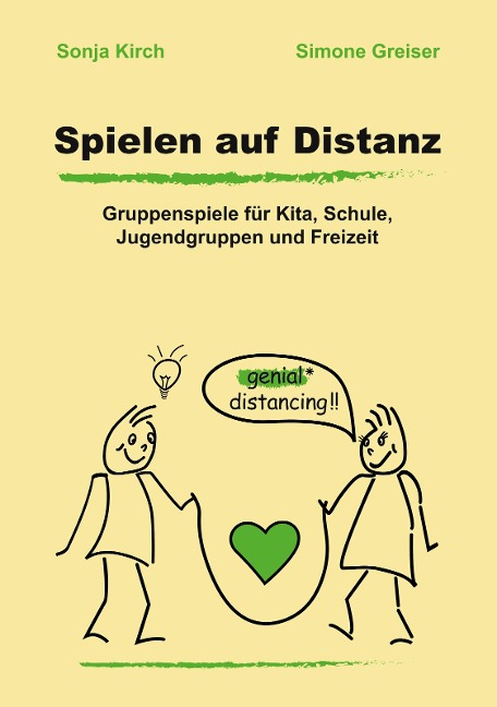 Spielen auf Distanz - Sonja Kirch, Simone Greiser