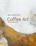 Cover-Bild zum Titel 'Coffee Art' von 'Sylvia Neulichedl'