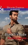Sheikh's Rule (Mills & Boon Intrigue) (Desert Justice, Book 1) - Ryshia Kennie