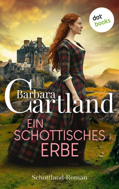 Ein schottisches Erbe - Barbara Cartland