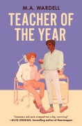 Cover-Bild zum Titel 'Teacher of the Year' von 'M. A Wardell'