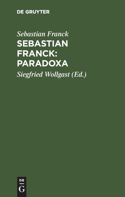 Sebastian Franck: Paradoxa - Sebastian Franck