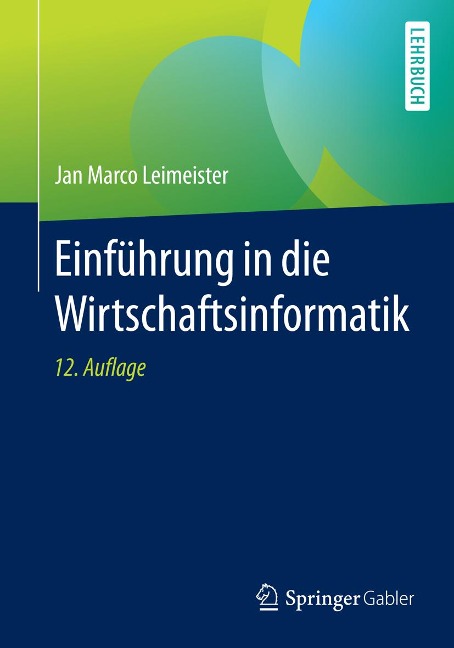 Einführung in die Wirtschaftsinformatik - Jan Marco Leimeister